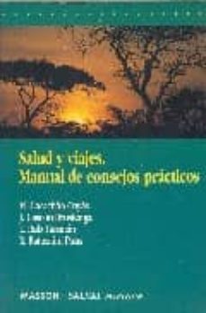 salud y viajes: manual de consejos practicos-manuel corachan-9788445801673