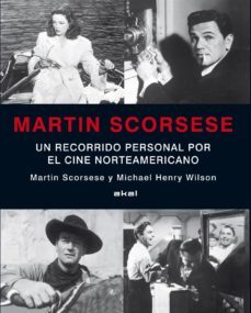 martin scorsese: un recorrido personal por el cine norteamericano-9788446014973