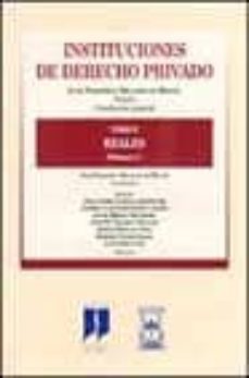 instituciones de derecho privado (t. ii): reales (vol. 2º)-juan f. delgado de miguel-9788447019373
