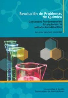resolucion de problemas de quimica: conceptos fundamentales esteq uiometria, metodo autodidactico-antonio sanchez coronilla-9788447211173