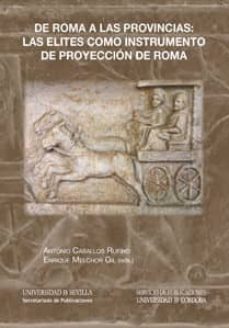 de roma a las provincias-antonio caballos-enrique melchor-9788447215973