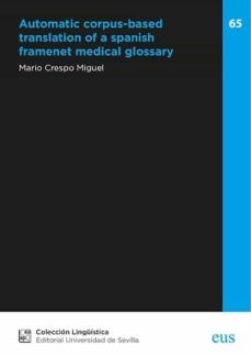 automatic corpus-based translation of a spanish framenet medical glossary-9788447230273