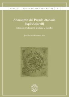 apocalipsis del pseudo atanasio [appsat(ar) ii]: monographia orientalia 4-9788447539673
