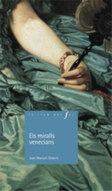 els miralls venecians-joan manel gisbert-9788447915873