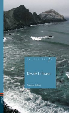des de la foscor-frances gisbert-9788447922673