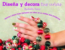 kit diseña y decora tus uñas-rachelle tracy-9788448018573
