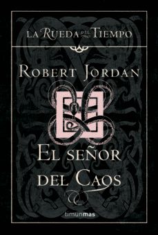 el señor del caos (saga la rueda del tiempo 11)-robert jordan-9788448034573