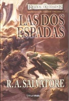 las dos espadas (reinos olvidados: las espadas del cazador nº 3)-r.a. salvatore-9788448037673