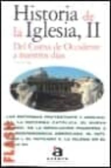 historia de la iglesia (vol ii)-9788448303273