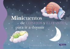 minicuentos de conejos y elefantes para ir a dormir (minicuentos) (ebook)-9788448838973