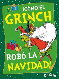 ¡cómo el grinch robó la navidad! (dr. seuss)-9788448867973