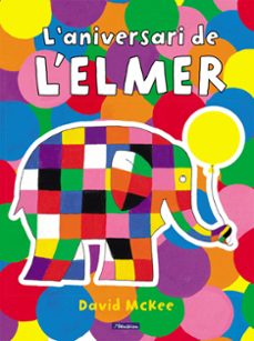 l  aniversari de l elmer-david mckee-9788448868673