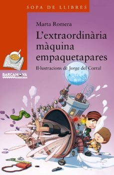 l extraordinaria maquina empaquetapares-marta romera-9788448934873