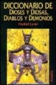 diccionario de dioses y diosas, diablos y demonios-manfred lurker-9788449307973
