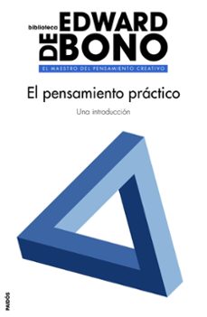 el pensamiento practico-edward de bono-9788449332173