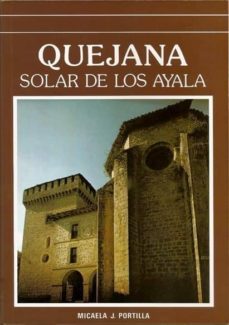quejana solar de los ayala(2ª)-micaela josefa portilla-9788450085273