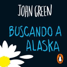 buscando a alaska-john green-9788466335973