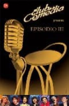 el club de la comedia (episodio iii)-9788466369473