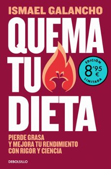 quema tu dieta (edicion limitada · verano)-ismael galancho-9788466391573