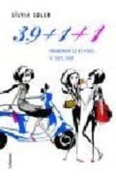 39 + 1 + 1 es facil enamorar-se si saps com-silvia soler-9788466407373