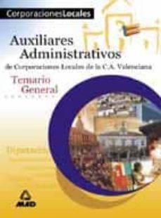 auxiliares administrativos de corporaciones locales de la comunid ad valenciana: temario general-9788466519373