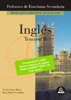 profesores de enseñanza secundaria. ingles temario parte b-9788466527873