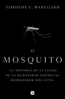 el mosquito-timothy winegard-9788466666473