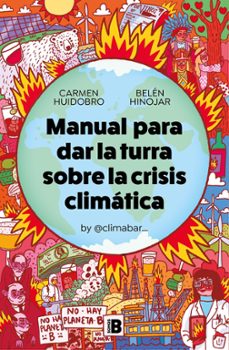manual para dar la turra sobre la crisis climática (ebook)-carmen huidobro-9788466669573