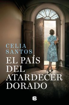 el país del atardecer dorado-celia santos-9788466676373