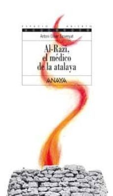 al-razi, el medico de la atalaya-9788466745673