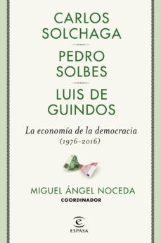 la economia de la democracia (1976-2016)-9788467049473
