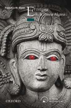 el enigma de la dama afgana (el arbol de la lectura. a partir de 12 años)-francisco m. marin-9788467356373
