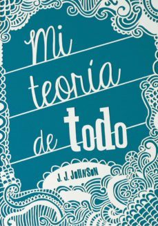 mi teoria de todo-j. j. johnson-9788467563573