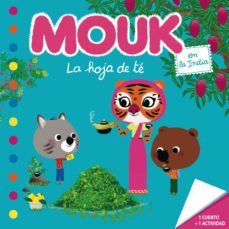 la hoja de te. mouk en la india-marc boutavant-9788467577273
