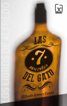 las siete muertes del gato-alfredo gomez cerda-9788467584073