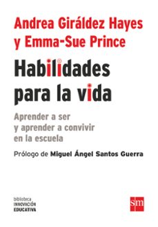 habilidades para la vida: aprender a ser y aprender a convivir en la escuela-9788467597073
