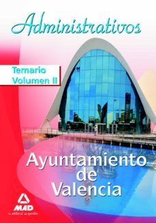 administrativos del ayuntamiento de valencia temario. volumen ii-9788467608373