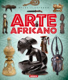 atlas ilustrado. arte africano-jose luis cortes lopez-9788467750973