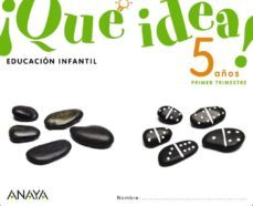 ¡qué idea! 5 años. primer trimestre.-9788467815573