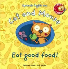 cat and mouse: eat good food!-9788467830873