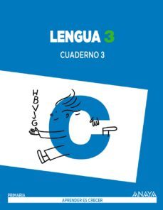 lengua 3. cuaderno 3.  segundo ciclo-9788467847673