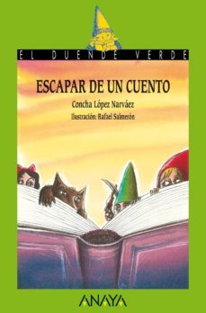escapar de un cuento-concha lopez narvaez-9788467860573