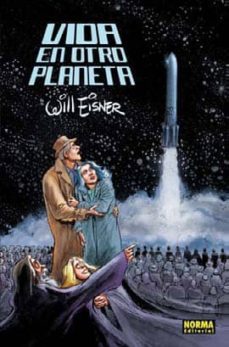 vida en otro planeta-will eisner-9788467904673