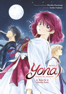 yona princesa del amanecer bajo la misma luna-mizuho kusanagi-touko fujitani-9788467961973