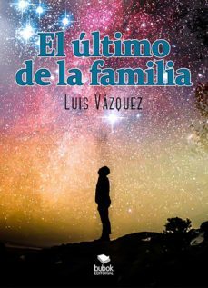 el ultimo de la familia (ebook)-luis vazquez-9788468517773
