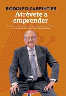 atrevete a emprender-rodolfo carpintier-9788468559773