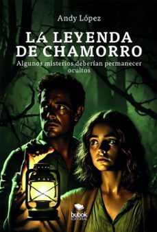 la leyenda de chamorro (ebook)-andy lópez-9788468585673