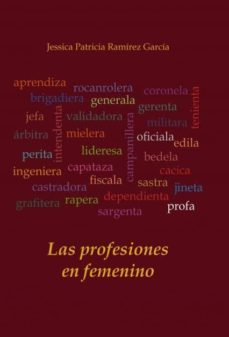 las profesiones en femenino (ebook)-jessica patricia ramirez garcia-9788468660073