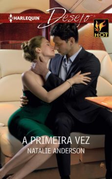 a primeira vez (ebook)-natalie anderson-9788468769073