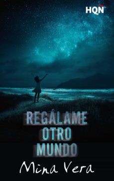 regalame otro mundo (ebook)-mina vera-9788468778273